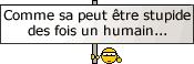 stupidehumain